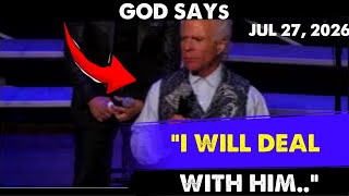 [GOD SAYS: "I WILL DEAL WITH HIM"] Kent Christmas PROPHECY- PROPHETIC WORD Jul 27, 2026