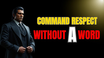 How to Command Respect Without Saying a Word – 8 Stoic Rules