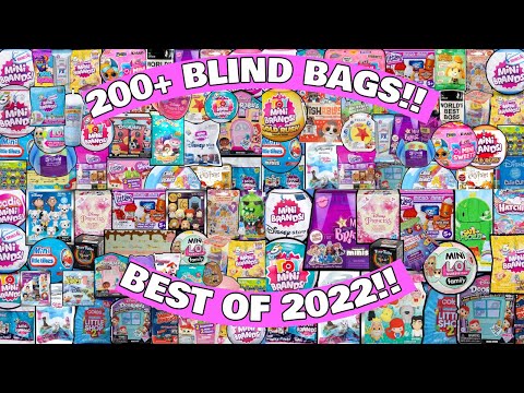 UNBOXING 200+ BLIND BAGS!! BEST OF 2022! Mini Brands! Real Littles! Doorables! Disney! LOL Surprise!