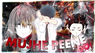 Silent Voice - Mujhe Peene Do - 𝘌𝘥𝘪𝘵𝘈𝘔𝘝