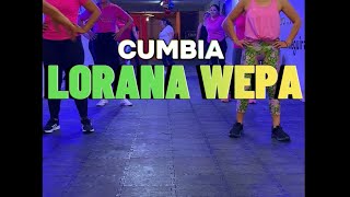 🔥CUMBIA LORANA 🔥CUMBIA WEPA #tiktok #ejercicio #dance #baile #cumbia