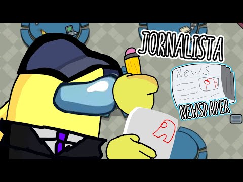 Jornalista - Nova função Among us! [FANMADE]