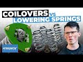 Should You Run Coilovers or Lowering Springs?