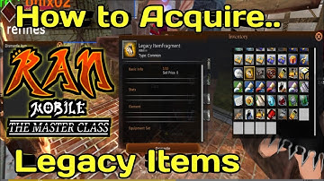 How to Acquire Legacy Items in Ran Mobile: The Master Class Version 1.6.8k3