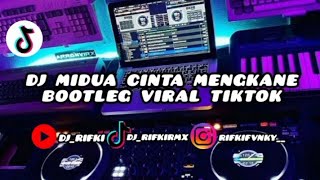 DJ MIDUA CINTA MENGKANE BOOTLEG VIRAL TIKTOK ‼️ 
