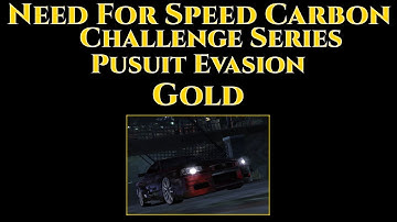 Need For Speed Carbon Collectors Edition | Challenge Series | Pursuit Evasion | Gold