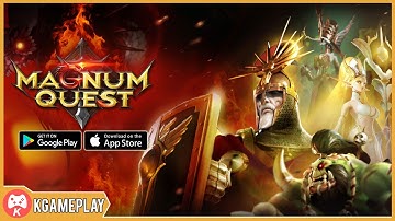Magnum Quest Gameplay Android iOS