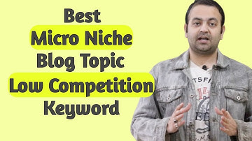 Micro niche blog topics & best ideas for website🔥Low competition keywords list (Hindi)