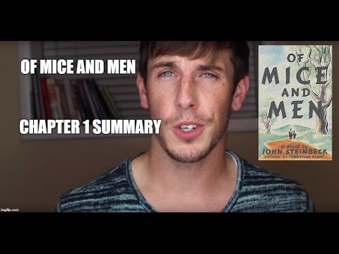 Of Mice and Men Chapter 1 summary - YouTube