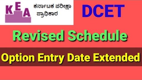 DCET Option Entry Date Extended Revised Schedule