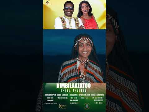 Obsaa Asaffaa Dimbilaalatoo New Ethiopian Oromo Music 