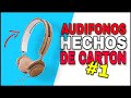 Como hacer unos Audífonos con cartón [How to make cardboard headphones] En su hogar