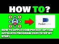 Apply/Join Pocket Option Affiliate Program 2025 (Step by Step)