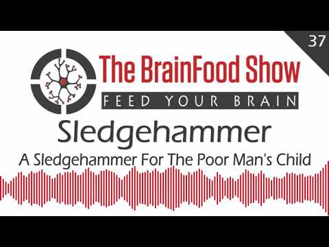 [BrainFood Show] The Sledgehammer thumbnail