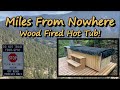 Off grid hot tub offgridliving woodfiredhottub coloradolifestyle