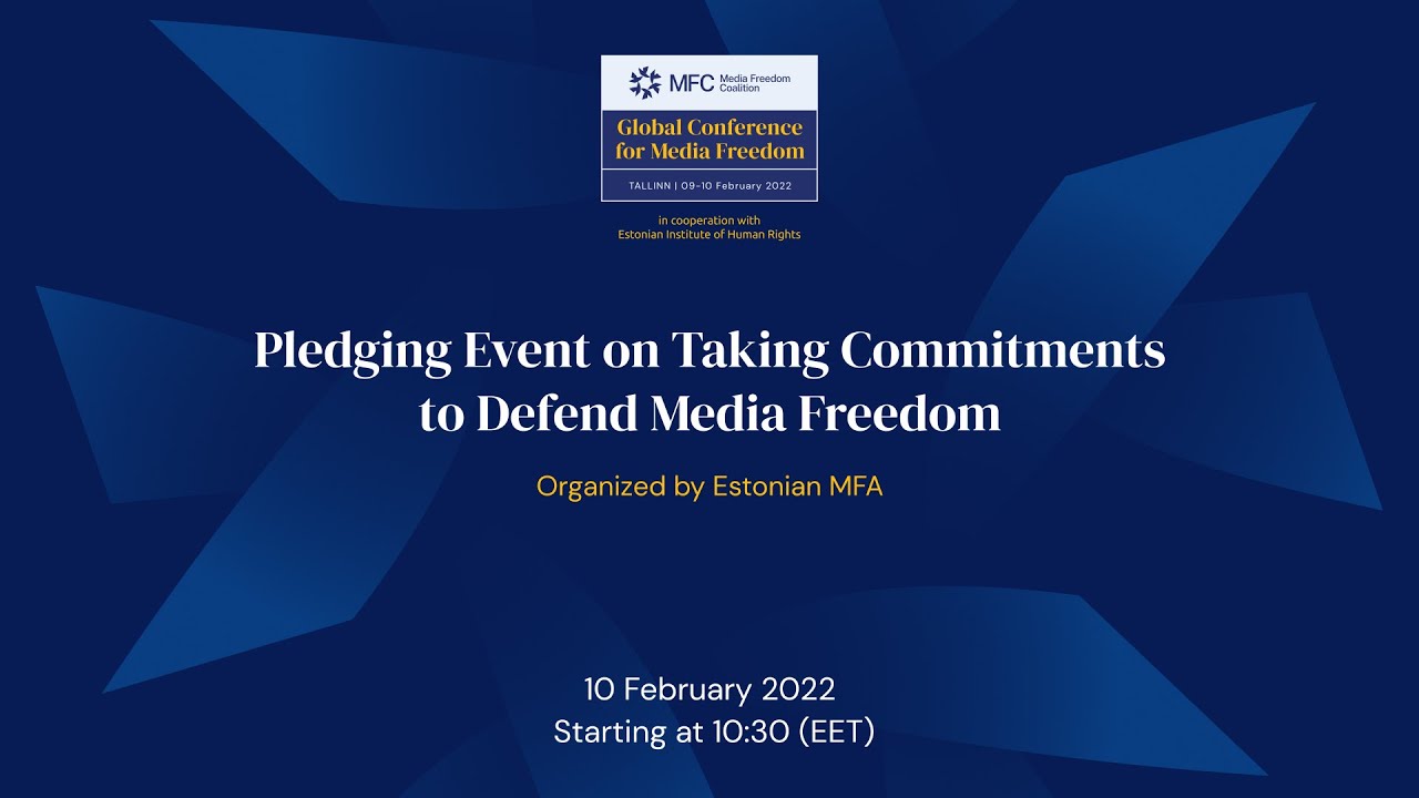 Pledging Event on Taking Commitments to Defend Media Freedom