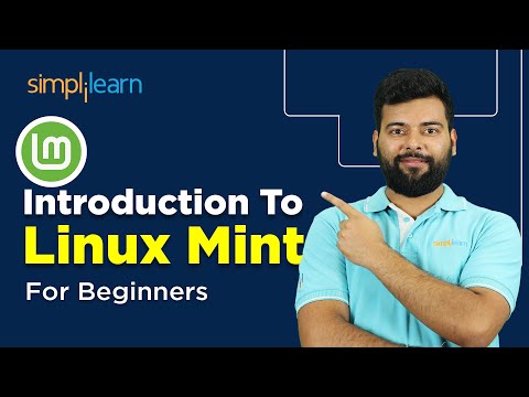 Introduction To Linux Mint | Linux Mint Operating System | Linux Mint For Beginners | Simplilearn