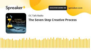The Seven Step Creative Process