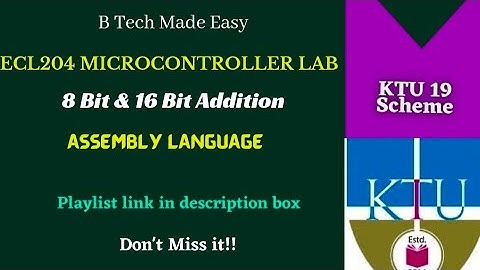 Addition of 8 bit & 16 bit program explanation ECL204 Microcontroller Lab/ KTU S4 ECE Lab