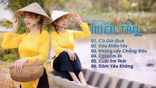 Tuyển Tập Những Ca Khúc Miền Tây Hay Nhất Của YuniBoo | CÔ GÁI QUÊ - KHÔNG LẤY CHỒNG ĐÂU - DÂU MIỀN