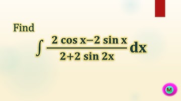 Integral  (2cos x-2sin x)/(2+sin 2x)