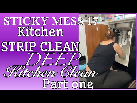 KITCHEN DEEP CLEAN | PART 1 | SATISFYING EXTREME CLEAN | STICKYMESS17