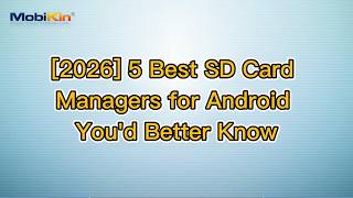 [2026] 5 Best SD Card Managers for Android You'd Better Know screenshot 5
