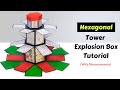 Hexagonal Tower Explosion Box Tutorial - Giant Birthday Surprise Idea