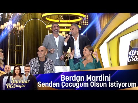 Berdan Mardini - SENDEN ÇOCUĞUM OLSUN