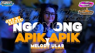 DJ NGOMONG APIK APIK FULL PARGOY BASS NGUK DERR | TUREN DISCJOKEY | PASUKAN GEMBLUNG