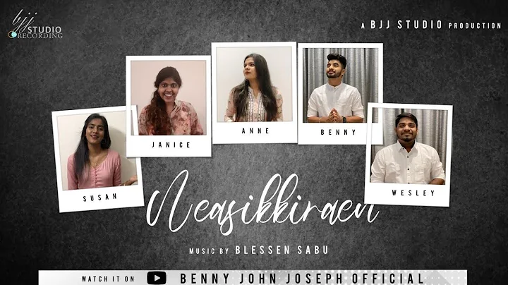 NEASIKKIRAEN || Benny John Joseph || Anne Cinthia ...