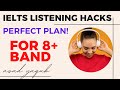 IELTS LISTENING HACKS: PERFECT PLAN FOR 8+ BAND BY ASAD YAQUB