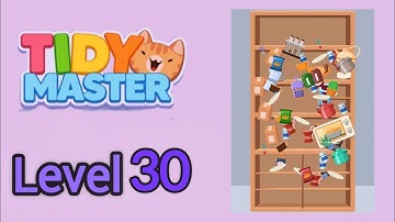 Tidy Master Level 30 Solution Walkthrough