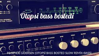 ARABİC REMİX FG SENDE GİDERSEN [OTOPSİ BASS BOSTED SLOW REMİX+BASS BOSTED] Resimi