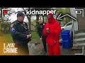The SCARIEST Kidnappers Caught On Bodycam Footage!