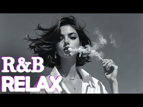 【𝐏𝐥𝐚𝐲𝐥𝐢𝐬𝐭】R&B Relax Mix ~ちょっと気分転換したい時に聴きたいメロウな洋楽~ | 作業用BGM | Background music
