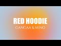 Gangaa Minayu Red Hoodie Lyrics