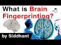 What is Brain Fingerprinting? How this new technology can help in crime investigation? #UPSC #IAS