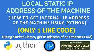 How to get local ip address in python,  Find local ip address using python, get local ip in python