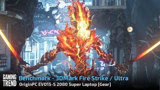 OriginPC EVO-15S - 3DMark Fire Strike and Fire Strike Ultra Benchmark [Gaming Trend]