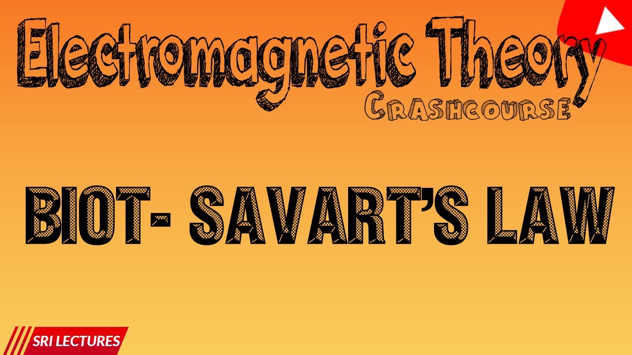 BIOT- SAVART'S LAW - YouTube