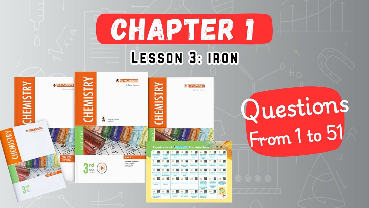 Chemistry sec 3 2025 | EL-MOASSER | chapter 1 lesson 3 :  Iron