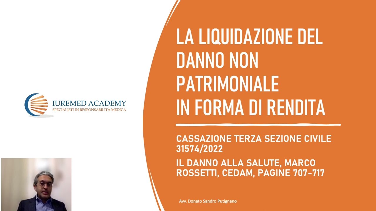 LA LIQUIDAZIONE DEL DANNO NON PATRIMONIALE IN FORMA DI RENDITA - CASS. CIV. 31574/2022