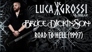 Bruce Dickinson - Road to Hell (Guitar Cover)