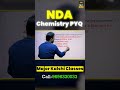 NDA Chemistry PYQs That Come Every Year! | NDA 2026 Preparation |NDA 1 2026 Preparation Strategy#nda