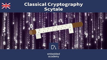 🇬🇧 Classical Cryptography - Scytale | Tutorial based on Embedded Academy E-Learning