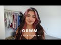 Get Ready With Me + Life Updates