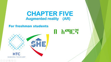Augmented reality (AR) Chapter 5| Introduction to Emerging Technologies|| by Amharic