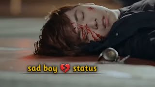 New korean sad boy whatsapp status || Heart broken status 💔 || Emotional status || sad status