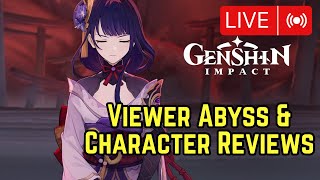 🔴Viewer Abyss and Character Reviews!! !abyss [Raiden Pro] 🍡☄️[AR 68.411] [W2P]